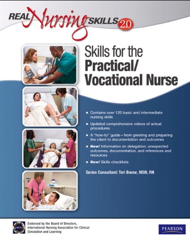 Real Nursing Skills 2. 0 Skills for the Practical/Vocational Nurse 2nd 2010 9780135126783 Front Cover