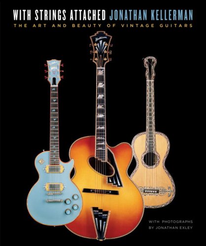With Strings Attached The Art and Beauty of Vintage Guitars  2009 9780345499783 Front Cover