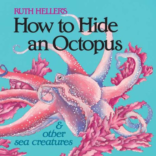 How to Hide an Octopus and Other Sea Creatures  N/A 9780448404783 Front Cover