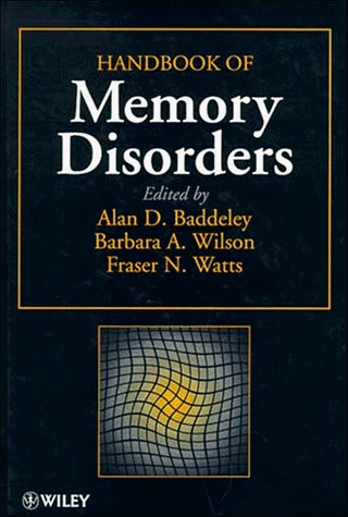 Handbook of Memory Disorders   1995 9780471950783 Front Cover