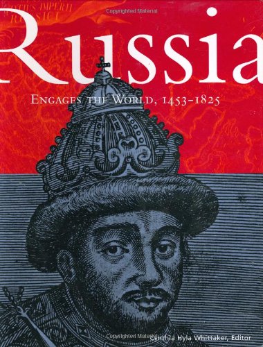 Russia Engages the World, 1453-1825   2003 9780674012783 Front Cover