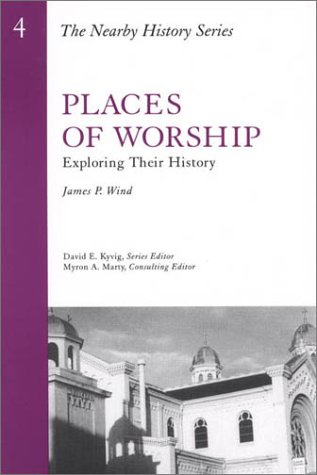 Places of Worship Exploring Their History  1997 9780761989783 Front Cover