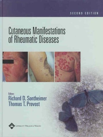 Cutaneous Manifestations of Rheumatic Diseases  2nd 2004 (Revised) 9780781734783 Front Cover