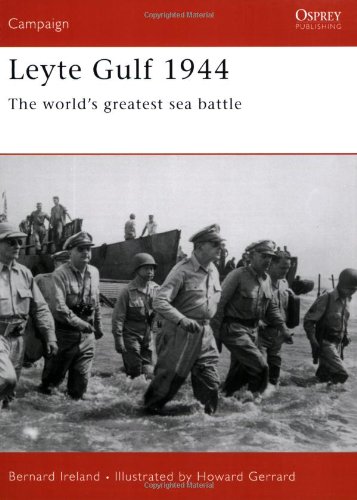 Leyte Gulf 1944 The Worlds Greatest Sea Battle  2006 9781841769783 Front Cover