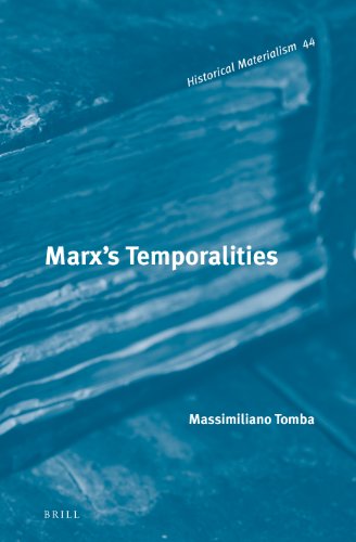 Marx's Temporalities:   2012 9789004236783 Front Cover