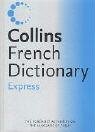 Collins Express French Dictionary N/A 9780007183784 Front Cover