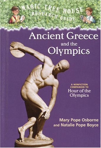 Ancient Greece and the Olympics A Nonfiction Companion to Hour of the Olympics  2004 9780375923784 Front Cover
