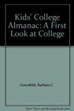 Kids' College Almanac A First Look at College N/A 9780613500784 Front Cover
