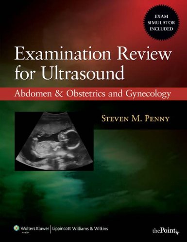 Examination Review for Ultrasound Abdomen and Obstetrics and Gynecology  2011 9780781779784 Front Cover