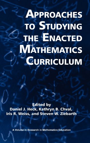 Approaches to Studying the Enacted Mathematics Curriculum:   2012 9781617358784 Front Cover