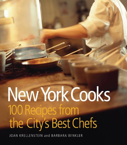 New York Cooks 100 Recipes from the City's Best Chefs  2009 9781933027784 Front Cover