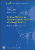Splitting Methods for Partial Differential Equations with Rough Solutions Analysis and MATLAB Programs  2010 9783037190784 Front Cover