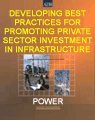 Developing Best Practices for Promoting Private Sector Investment in Infrastructure : Power  2000 9789715612784 Front Cover