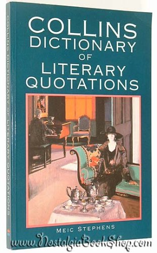 Collins Dictionary of Literary Quotations   1991 9780004343785 Front Cover