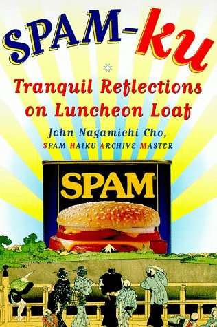 Spam-Ku Tranquil Reflections on Luncheon Loaf N/A 9780060952785 Front Cover