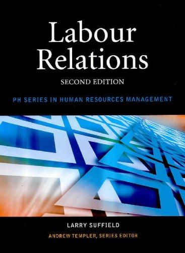 LABOUR RELATIONS >CANADIAN< 2nd 2008 9780132235785 Front Cover