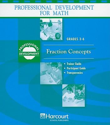 Math Program Development, Grades 3-6 Fraction Concepts Binder Package 3rd 9780153405785 Front Cover