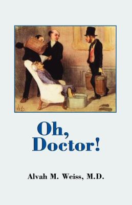Oh, Doctor!  N/A 9780533160785 Front Cover