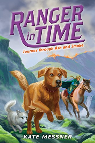 Journey Through Ash and Smoke (Ranger in Time #5)   2017 9780545909785 Front Cover