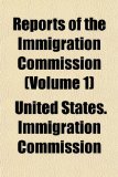 Reports of the Immigration Commission N/A 9781153420785 Front Cover