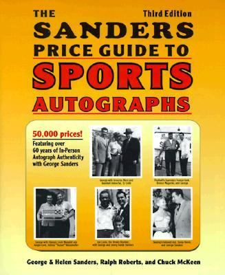 Sanders Price Guide to Sports Autographs 3rd 1999 9781570900785 Front Cover