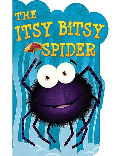 Itsy Bitsy Spider:   2012 9781612369785 Front Cover