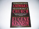 Tomorrow's Catholics, Yesterday's Church N/A 9780060645786 Front Cover