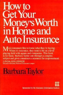 How to Get Your Money's Worth in Home and Auto Insurance  70th 9780070631786 Front Cover