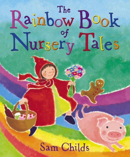 The Rainbow Book of Nursery Tales N/A 9780099438786 Front Cover