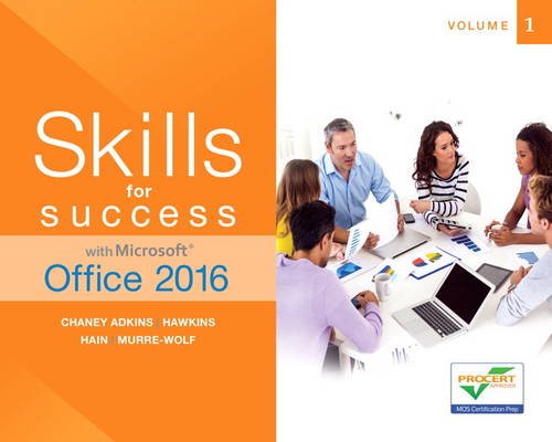 Skills for Success with Microsoft Office 2016 Volume 1   2017 9780134320786 Front Cover