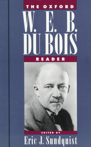 Oxford W. E. B. du Bois Reader   1996 9780195091786 Front Cover