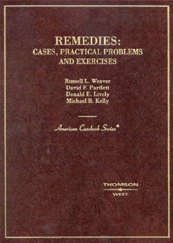 Remedies, Cases, Practical Problems and Exercises  2nd 2004 9780314258786 Front Cover