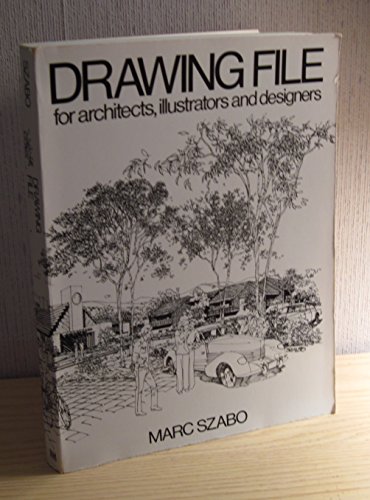 Drawing File for Architects, Illustrators and Designers   1976 9780442278786 Front Cover