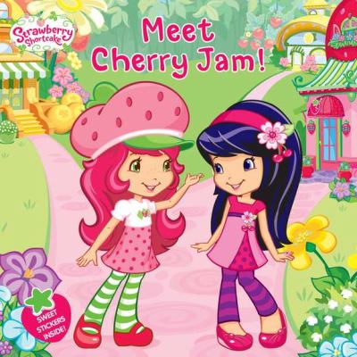 Meet Cherry Jam!  N/A 9780448458786 Front Cover