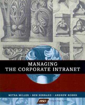 Managing the Corporate Intranet   1998 9780471199786 Front Cover
