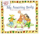 My Amazing Body A First Look at Health and Fitness N/A 9780613861786 Front Cover