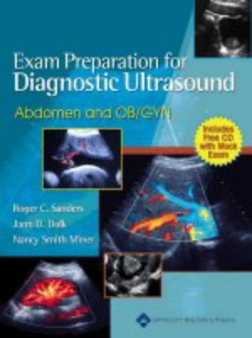 Exam Preparation for Diagnostic Ultrasound Abdomen and OB/GYN  2002 9780781717786 Front Cover