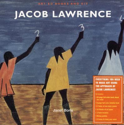 Art Ed Books and Kit: Jacob Lawrence   2001 9780810967786 Front Cover
