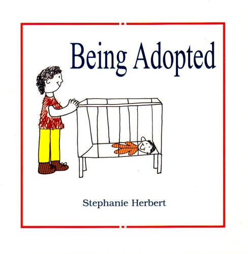 Being Adopted N/A 9780878684786 Front Cover