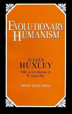 Evolutionary Humanism  Unabridged  9780879757786 Front Cover