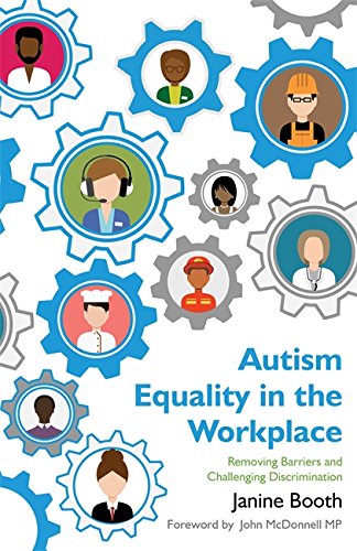 Autism Equality at Work: Removing Barriers and Challenging Discrimination  2016 9781849056786 Front Cover