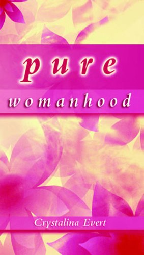 Pure Womanhood N/A 9781888992786 Front Cover