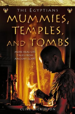 Mummies, Temples and Tombs (Ancient Egyptians, Book 4)   2003 9780007153787 Front Cover