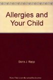 Allergies and Your Child  1972 9780030865787 Front Cover