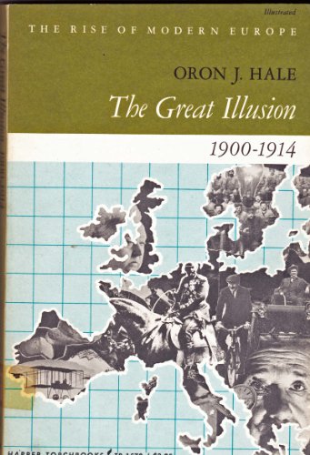 Great Illusion 1900-1914  1971 9780061315787 Front Cover