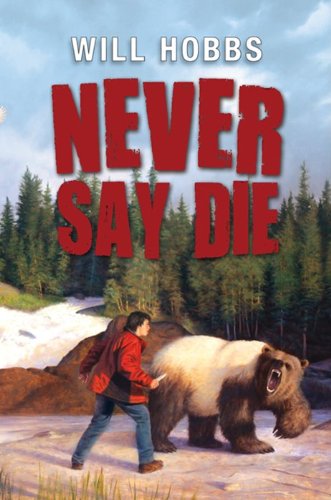 Never Say Die   2012 9780061708787 Front Cover