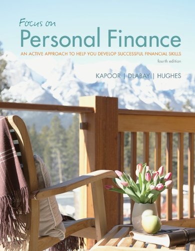Focus on Personal Finance An Active Approach to Help You Develop Successful Financial Skills 4th 2013 9780078034787 Front Cover