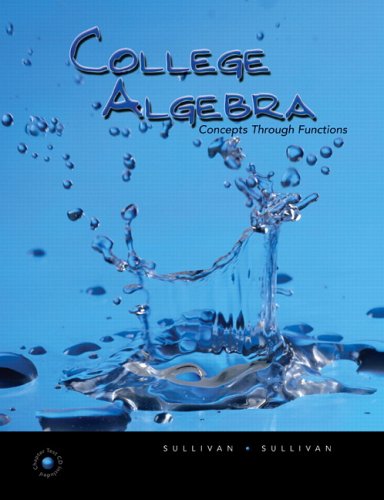 College Algebra Concepts Through Functions  2007 9780131874787 Front Cover
