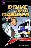 Drive into Danger (Oxford Bookworms Starters) N/A 9780194231787 Front Cover
