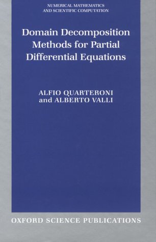 Domain Decomposition Methods for Partial Differential Equations   1999 9780198501787 Front Cover